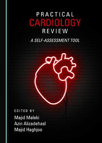 Practical Cardiology Review: A Self-assessment Tool