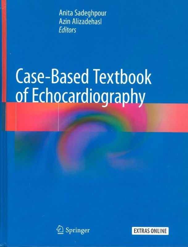 Case-Based Textbook of Echocardiography